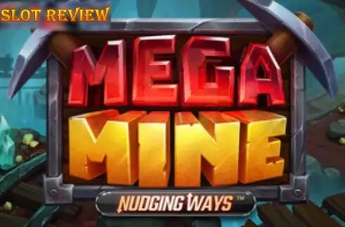 Mega Mine Nudging Ways